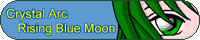 Crystal Ark Rising Blue Moon�`�����Ȏ��l�̕��M�`/�E�^�q�g�l