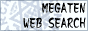 MEGATEN WEB SEARCH
